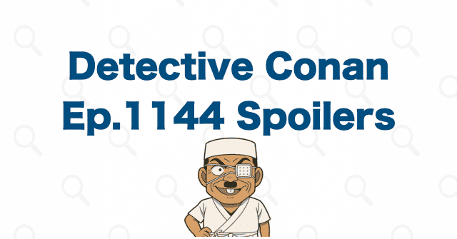 Detective-Conan-Ep-1144-Spoilers-001